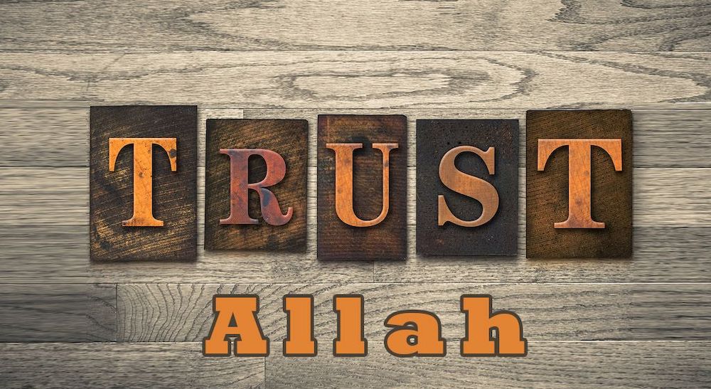 Effort and trust in Allah